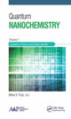 Book cover of: Quantum Nanochemistry, Volume One. By: Mihai V. Putz