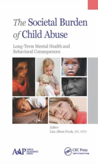 Book cover of: Societal Burden of Child Abuse. By: Lisa Albers Prock