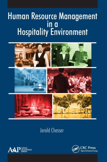 Book cover of: Human Resource Management in a Hospitality Environment. By: Jerald Chesser