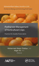 Book cover of: Postharvest Management of Horticultural Crops. By: Mohammed Wasim Siddiqui