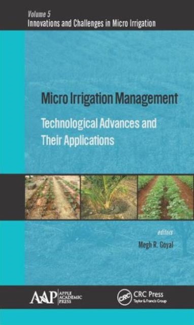 Book cover of: Micro Irrigation Management. By: Megh R. Goyal