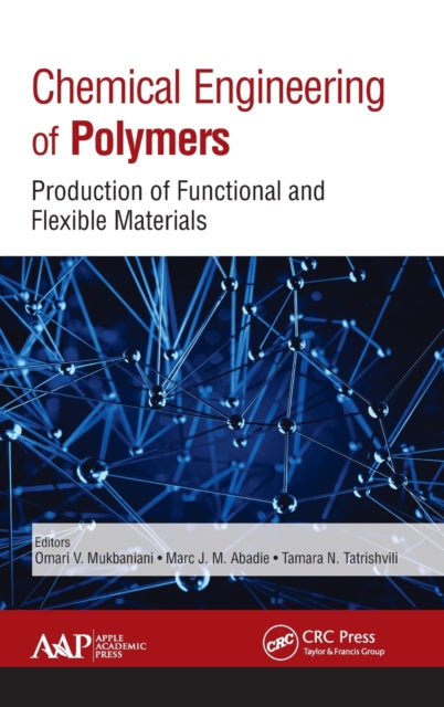 Book cover of: Chemical Engineering of Polymers. By: Omari V. Mukbaniani