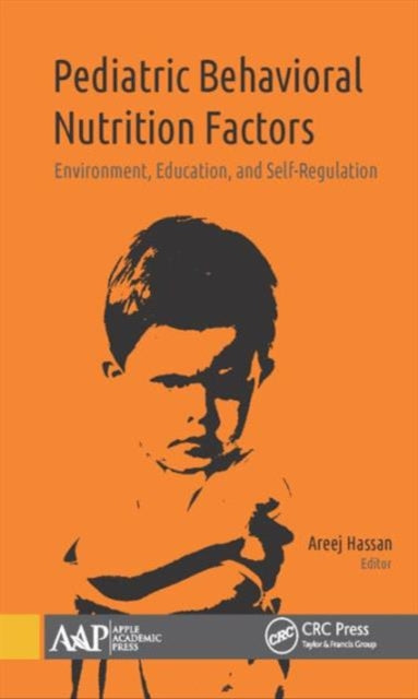 Book cover of: Pediatric Behavioral Nutrition Factors. By: Areej Hassan