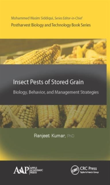 Book cover of: Insect Pests of Stored Grain. By: Ranjeet Kumar