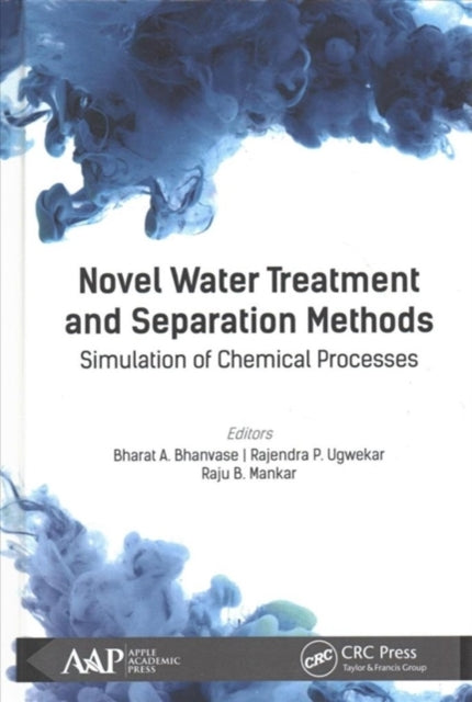 Book cover of: Novel Water Treatment and Separation Methods. By: Bharat A. Bhanvase