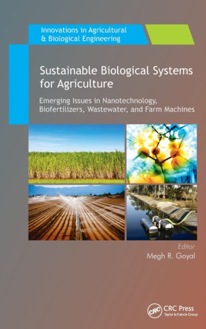 Book cover of: Sustainable Biological Systems for Agriculture. By: Megh R. Goyal