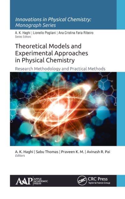 Book cover of: Theoretical Models and Experimental Approaches in Physical Chemistry. By: A. K. Haghi