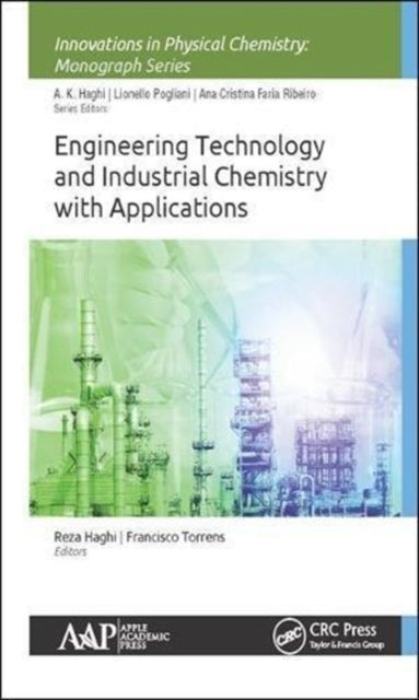 Book cover of: Engineering Technology and Industrial Chemistry with Applications. By: Reza K. Haghi