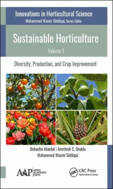 Book cover of: Sustainable Horticulture, Volume 1. By: Debashis Mandal