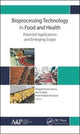 Book cover of: Bioprocessing Technology in Food and Health: Potential Applications and Emerging Scope. By: Deepak Kumar Verma