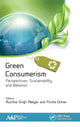 Book cover of: Green Consumerism: Perspectives, Sustainability, and Behavior. By: Ruchika Singh Malyan