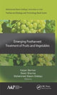 Book cover of: Emerging Postharvest Treatment of Fruits and Vegetables. By: Kalyan Barman