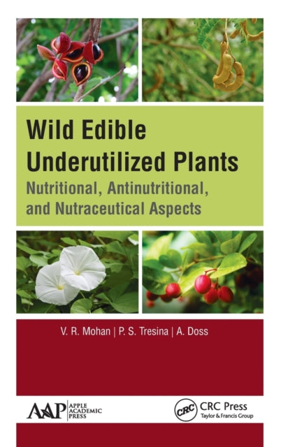 Book cover of: Wild Edible Underutilized Plants. By: V.R. Mohan