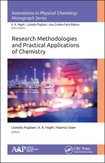 Book cover of: Research Methodologies and Practical Applications of Chemistry. By: Lionello Pogliani