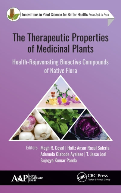 Book cover of: Therapeutic Properties of Medicinal Plants. By: Megh R. Goyal