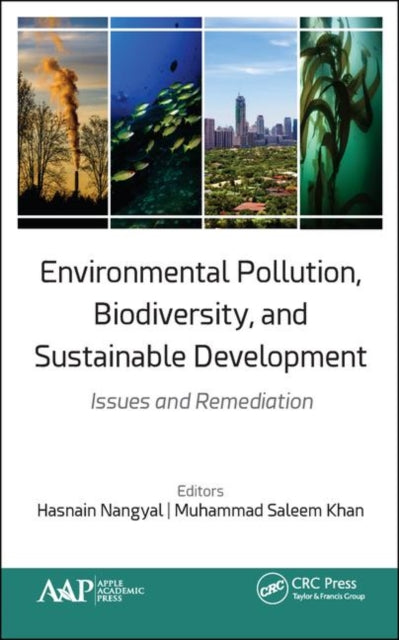 Book cover of: Environmental Pollution, Biodiversity, and Sustainable Development. By: Hasnain Nangyal