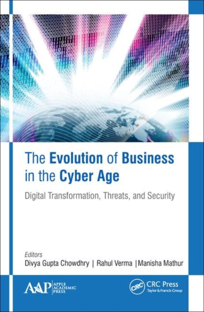Book cover of: Evolution of Business in the Cyber Age. By: Divya Gupta Chowdhry