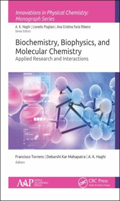 Book cover of: Biochemistry, Biophysics, and Molecular Chemistry. By: Francisco Torrens