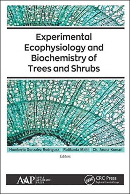 Book cover of: Experimental Ecophysiology and Biochemistry of Trees and Shrubs. By: Humberto González Rodríguez