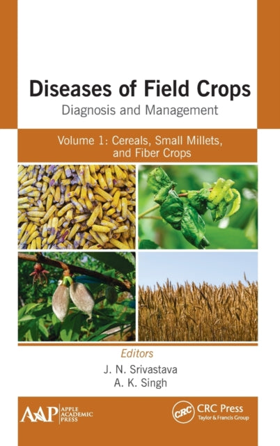 Book cover of: Diseases of Field Crops Diagnosis and Management. By: J. N. Srivastava