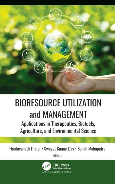 Book cover of: Bioresource Utilization and Management. By: H. N. Thatoi