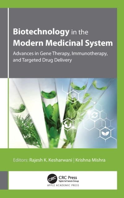 Book cover of: Biotechnology in the Modern Medicinal System. By: Rajesh Kumar Kesharwani