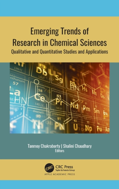 Book cover of: Emerging Trends of Research in Chemical Sciences. By: Tanmoy Chakraborty