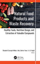 Book cover of: Natural Food Products and Waste Recovery. By: Elizabeth Carvajal-Millan