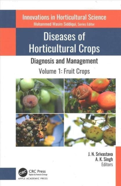 Book cover of: Diseases of Horticultural Crops: Diagnosis and Management