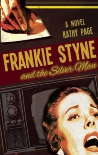 Book cover of: Frankie Styne & the Silver Man. By: Kathy Page