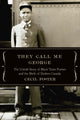 Book cover of: They Call Me George. By: Cecil Foster
