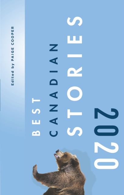 Book cover of: Best Canadian Stories 2020. By: Paige Cooper