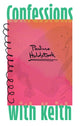 Book cover of: Confessions with Keith. By: Pauline Holdstock