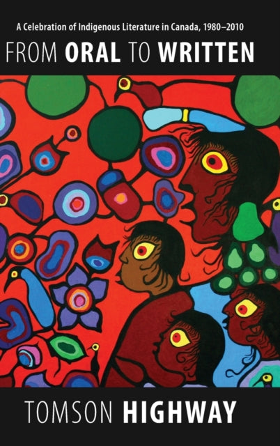 Book cover of: From Oral to Written. By: Tomson Highway