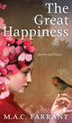 Book cover of: Great Happiness. By: M.A.C. Farrant