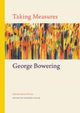Book cover of: Taking Measures. By: George Bowering