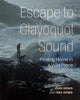 Book cover of: Our Stolen Years in Clayoquot Sound. By: John Dowd