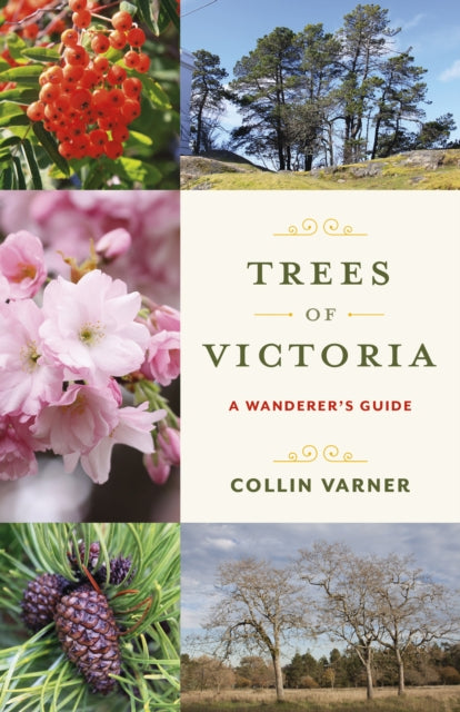 Book cover of: Trees of Victoria. By: Collin Varner