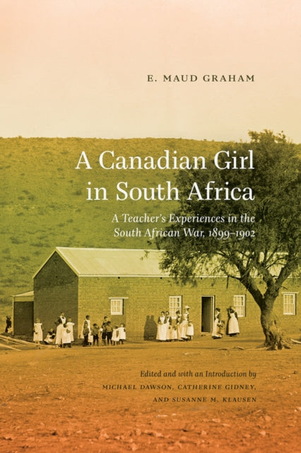Book cover of: Canadian Girl in South Africa. By: E. Maud Graham