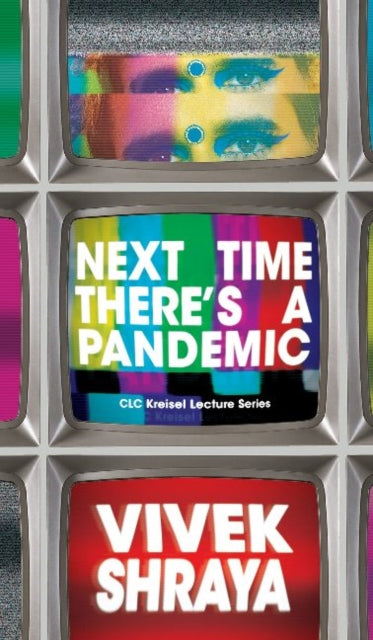 Book cover of: Next Time There's a Pandemic. By: Vivek Shraya