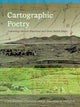 Book cover of: Cartographic Poetry. By: Ted Binnema