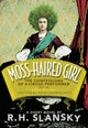 Book cover of: Moss-Haired Girl. By: Slansky R.H.