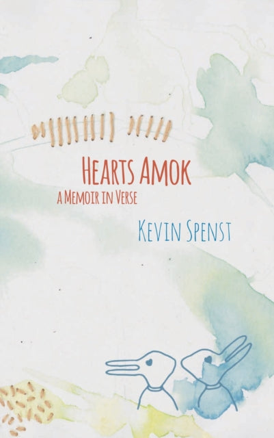 Book cover of: Hearts Amok. By: Kevin Spenst