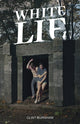Book cover of: White Lie. By: Clint Burnham