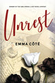 Book cover of: Unrest. By: Emma Cote