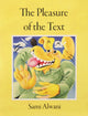 Book cover of: Pleasure of the Text. By: Sami Alwani