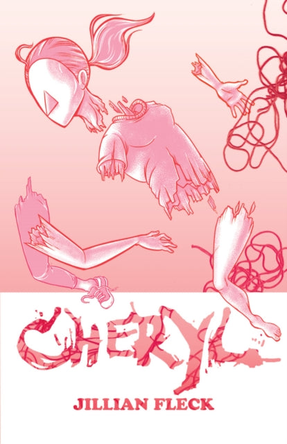 Book cover of: Cheryl. By: Jillian Fleck