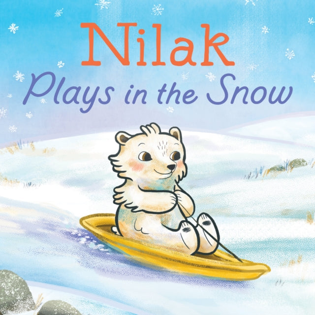 Book cover of: Nilak Plays in the Snow. By: Danny Christopher