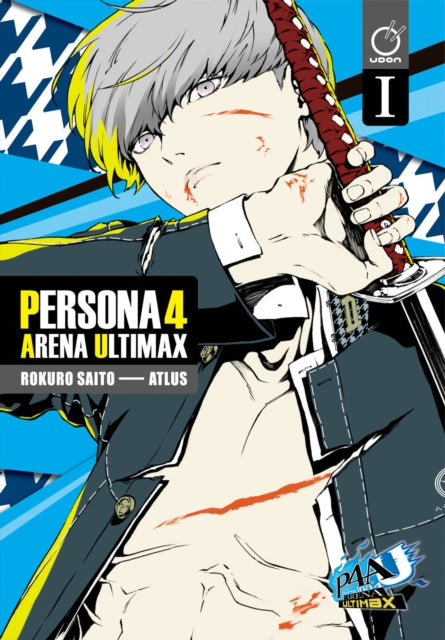 Book cover of: Persona 4 Arena Ultimax Volume 1. By: Atlus