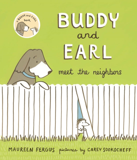 Book cover of: Buddy and Earl Meet the Neighbors. By: Maureen Fergus